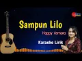 Download Lagu HAPPY ASMARA - SAMPUN LILO ( Akustik Karaoke ) female