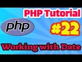 PHP Tutorial Working with date