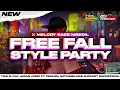 Download Lagu DJ FREE FALL PARTY || Capjaranaudio