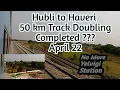 Lagu Hubballi To Haveri Track Doubling Update | South Western Railways | Hubli Yeshwantpur Section