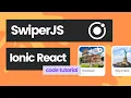How to use SwiperJS with Ionic Swiper in Ionic Framework with React