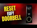 Reset Eufy Doorbell to Factory Default Settings