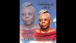 Celebrating the Life of Ms Gloria Taylor