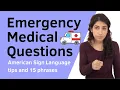 15 Signed Phrases for Emergency Medical Questions in American Sign Language