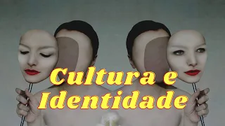 Cultura e Identidade