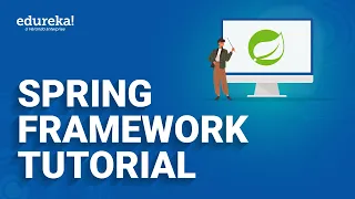 Spring Framework Tutorial Spring Tutorial For Beginners Spring Training Edureka Rewind - 2