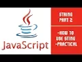 Java Script String Part 2 Lecture 19