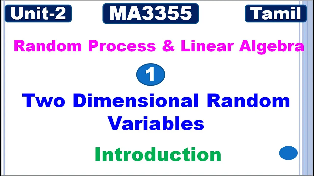 MA3355 | MA3391| MA3303 | Unit 2 | Two Dimensional Random Variables | Introduction in Tamil