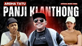 Ardha Tatu - PANJI KLANTHONG (Official Music Video)