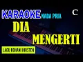 Lagu DIA MENGERTI  - NADA PRIA C | KARAOKE / LIRIK | LAGU ROHANI KRISTEN