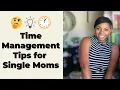 Time Management Tips for Single Moms