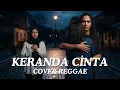 #032 Request Subscribe - Keranda Cinta - Noer Halimah (Reggae Cover) | By Shifa Vibes Cover Reggae