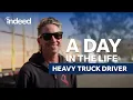 A Day in the Life of a Heavy Truck Driver Indeed