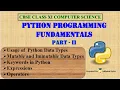 Python Programming Fundamentals Datatypes Keywords Expressions Operators Part2 Class 11 CS