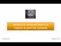Java Basics Sending an Array as input to a method to print its value in Console
