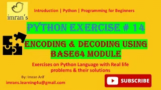 Python Exercise 14 Encoding and Decoding using Base64 Module