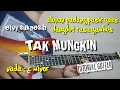 Lagu TAK MUNGKIN _ ELVY SUKAESIH ( tutorial guitar ) instrument padang pasir gaes...