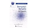 Bernyanyi Bersama (SSA Choir) - by Jim Papoulis