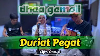 duriat pegat detty kurnia live cover dhea gemoii versi akustik