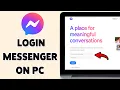 How To Login Messenger On PC 2025 Sign In Access Facebook Messenger From Your Computer
