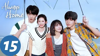 المسلسل الصيني دار الأمان الحلقة 15 Always Home WeTV 