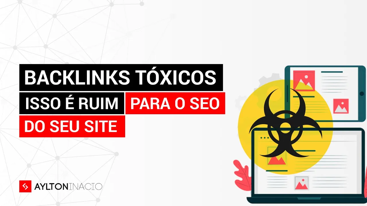 Como remover ou rejeitar backlinks ruins e tóxicos