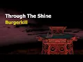 Download Lagu Burgerkill - Through The Shine