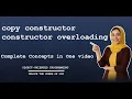 Lecture 06 copy constructor and constructor overloading in urdu hindi