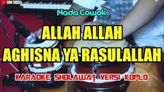 Download Allah Allah Aghisna ya Rasulullah-Karaoke Sholawat Versi Koplo || Nada Cowok MP3