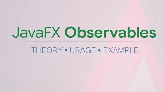 JavaFX Observables - Observe your data