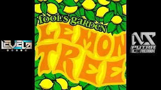Download Fools Garden - Lemon Tree (N.S.PUTRA L3 Remix) #Demo MP3