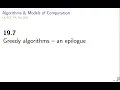UIUC CS 374 FA 20 19 7 Greedy algorithms - an epilogue