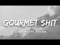 GOURMET SHIT - SEEDHE MAUT FT. RAFTAAR (LYRICAL Video) | Kshama