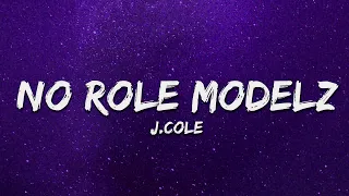 j cole no role modelz lyrics 