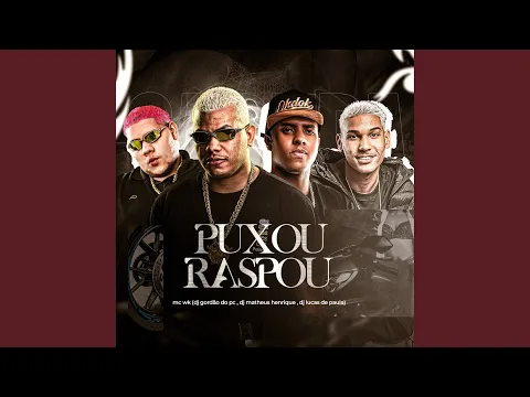 Download MP3 Puxou Raspou