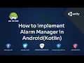 How to Implement Alarm manager Android Game App Studio