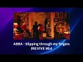 Download Lagu ABBA - Slipping through my fingers (RE:VIVE Mix)