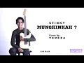 Stinky  -  Mungkinkah  (Lirik)  Cover by Tereza