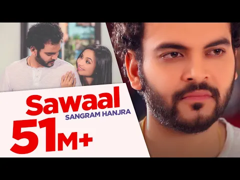 Download MP3 Sawaal | Sangram Hanjra | Full Song HD 8 Mt | Japas Music