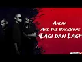 Lagu Andra And The BackBone - Lagi dan lagi (Lirik Lagu)