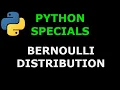 Python Specials Bernoulli Distribution