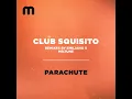 Parachute (Emiliano S Remix)