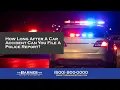How Long After A Car Accident Can You File A Police Report The Barnes Firm
