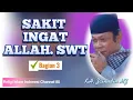 Download Lagu SAKIT INGAT ALLAH BAGIAN 4🔴 CERAMAH KH. ZAINUDINMZ @religiislamindonesiachannel85