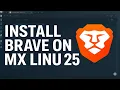 How to Install Brave Browser on MX Linux 25 Using One Command Fast Easy Guide