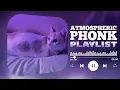 Download Lagu BEST PHONK MIX | ATMOSPHERIC PHONK PLAYLIST | CHILL PHONK | NIGHT DRIVE MUSIC | PHONK 2024
