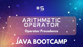 05 - Java Programming Bootcamp Arithmetic Operators
