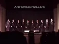 Straight No Chaser - Any Dream Will Do
