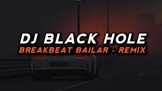 dj black hole breakbeat bailar remix jedak jeduk viral tiktok terbaru 2026 