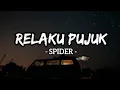 Download Lagu Relaku Pujuk - Spider (Lirik)